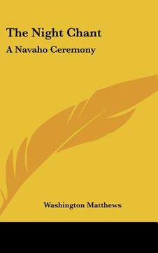 portada the night chant: a navaho ceremony (en Inglés)