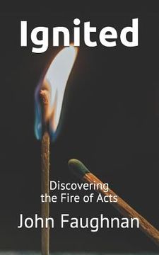 portada Ignited: Discovering the Fire of Acts