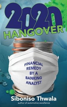 portada 2020 Hangover: Financial Remedy by A Banking Analyst (en Inglés)