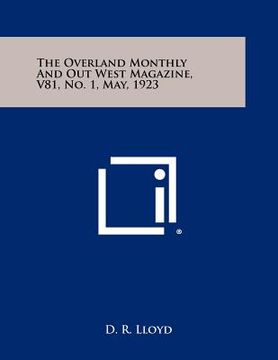 portada the overland monthly and out west magazine, v81, no. 1, may, 1923 (in English)