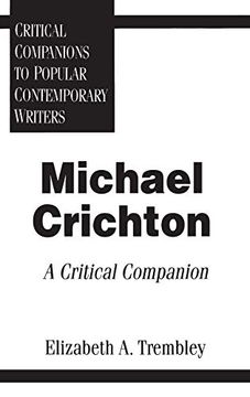 portada Michael Crichton: A Critical Companion (Critical Companions to Popular Contemporary Writers) (en Inglés)