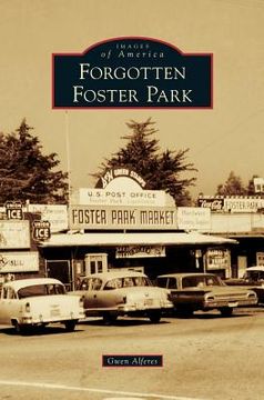 portada Forgotten Foster Park (en Inglés)
