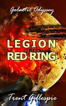 portada Galactic Odyssey #3: Legion of the Red Ring (en Inglés)