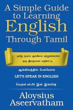 portada A Simple Guide to Learning English Through Tamil (en Inglés)