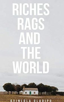 portada Riches, Rags and the World (Hard Back) (in English)