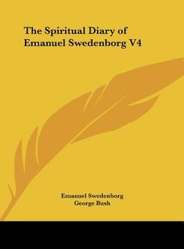 portada the spiritual diary of emanuel swedenborg v4 (en Inglés)