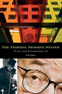 portada The Federal Reserve System: An Encyclopedia (en Inglés)