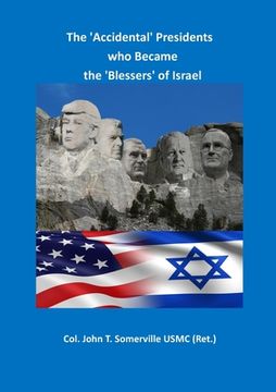 portada The 'Accidental' Presidents who Became the 'Blessers' of Israel (en Inglés)