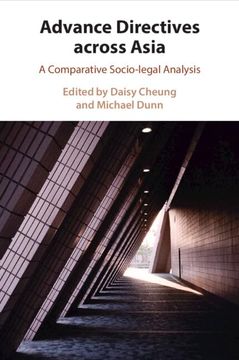 portada Advance Directives Across Asia: A Comparative Socio-Legal Analysis (en Inglés)