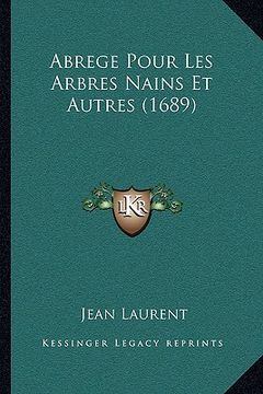 portada Abrege Pour Les Arbres Nains Et Autres (1689) (en Francés)