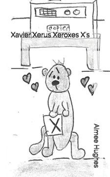 portada Xavier Xerus Xeroxes X's (in English)