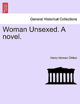 portada woman unsexed. a novel. (en Inglés)