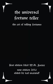 portada The Universal Fortune Teller: The Art of Telling Fortunes (en Inglés)