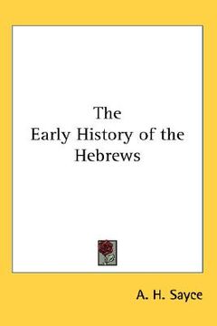 portada the early history of the hebrews (en Inglés)