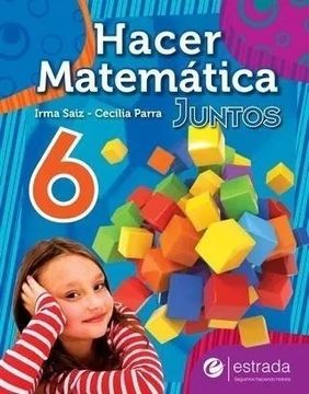 portada Hacer Matematica Juntos 6 Estrada (in Spanish)