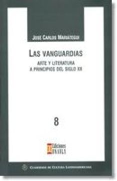 portada LAS VANGUARDIAS ARTE Y LITERATURA 8 A PRINCIPIOS DEL SIGLO XX