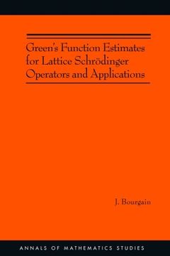 portada Green's Function Estimates for Lattice Schrödinger Operators and Applications. (Am-158) (Annals of Mathematics Studies) (en Inglés)