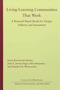 portada Living-Learning Communities That Work: A Research-Based Model for Design, Delivery, and Assessment 