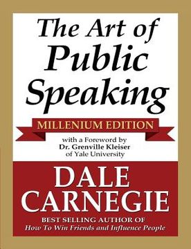 portada The Art of Public Speaking - Millenium Edition (en Inglés)