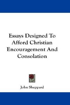 portada essays designed to afford christian encouragement and consolation