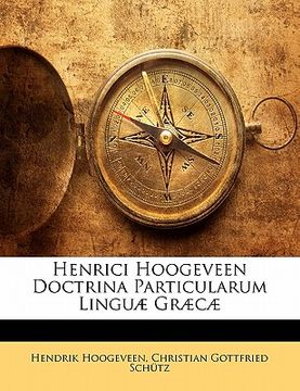 portada Henrici Hoogeveen Doctrina Particularum Linguæ Græcæ (en Latin)