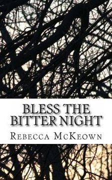 portada Bless the Bitter Night: Poems about Failed Love in the Modern World (en Inglés)