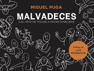 portada Malvadeces: O el Arte de Volver a Hacer Diabluras (in Spanish)