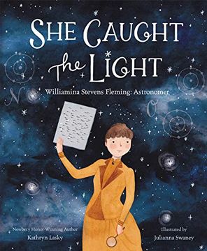 portada She Caught the Light: Williamina Stevens Fleming: Astronomer