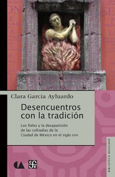 portada Desencuentros con la Tradicion los Fieles y la Desaparicion (in Spanish)