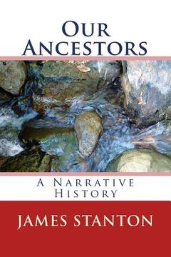 portada Our Ancestors: A Narrative History