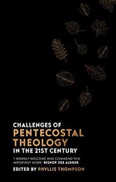 portada Challenges of Pentecostal Theology in the 21St Century (in English)