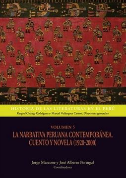 portada Historia de las literaturas en el Perú Volumen 5. La narrativa peruana contemporánea. Cuento y novela (1920-2000)