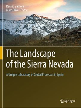 portada The Landscape of the Sierra Nevada: A Unique Laboratory of Global Processes in Spain (en Inglés)