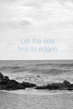 portada Let the Sea Find its Edges (en Inglés)