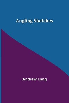 portada Angling Sketches (in English)