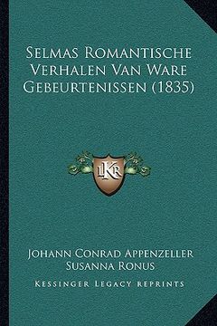 portada Selmas Romantische Verhalen Van Ware Gebeurtenissen (1835)