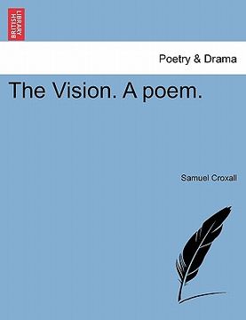 portada the vision. a poem. (in English)