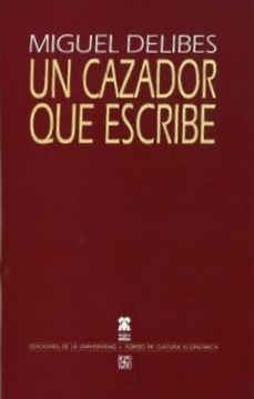 portada Un Cazador que Escribe (in Spanish)