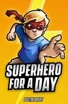 portada Superhero for a Day (en Inglés)