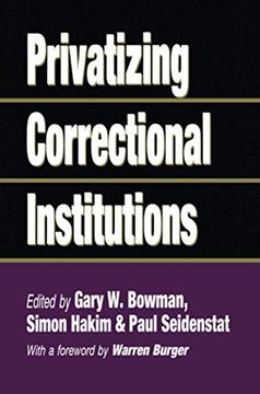 portada Privatizing Correctional Institutions (en Inglés)