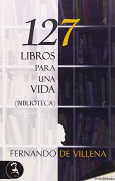 portada 127 Libros Para una Vida (Biblioteca) (in Spanish)
