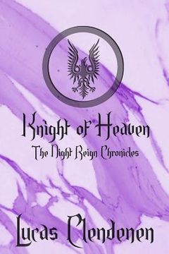 portada Knight of Heaven: The Night Reign Chronicles (en Inglés)