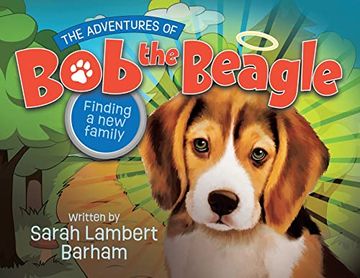 portada The Adventures of bob the Beagle: Finding a new Family (en Inglés)
