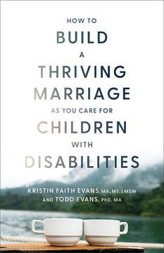 portada How to Build a Thriving Marriage as You Care for Children with Disabilities (in English)
