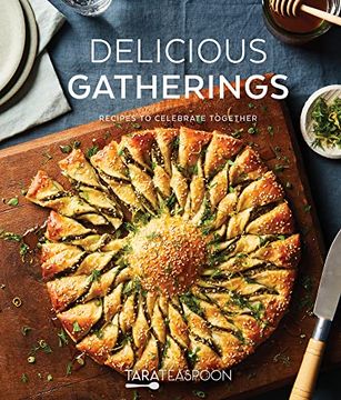 portada Delicious Gatherings: Recipes to Celebrate Together 