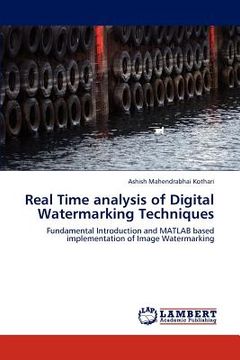 portada real time analysis of digital watermarking techniques (en Inglés)