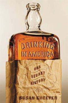 portada Drinking in America: Our Secret History