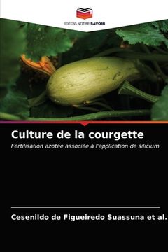 portada Culture de la courgette (in French)