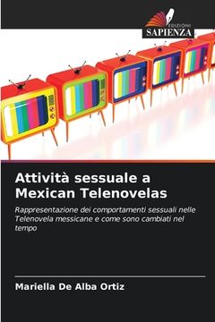 portada Attività sessuale a Mexican Telenovelas (en Italiano)