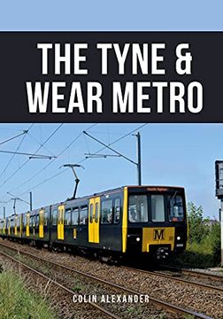 portada The Tyne & Wear Metro (in English)